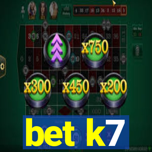 bet k7